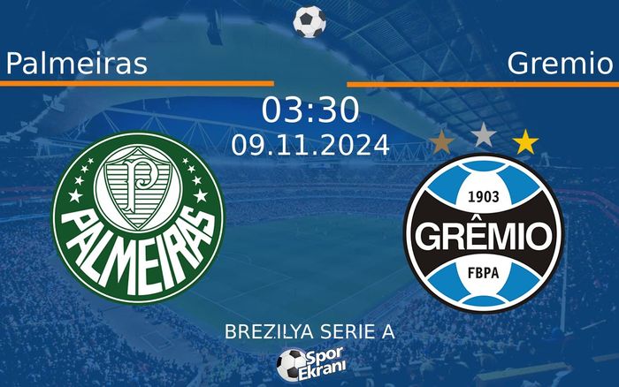 09 Kasım 2024 Palmeiras vs Gremio maçı Hangi Kanalda Saat Kaçta Yayınlanacak? 09 Kasım 2024 Palmeiras vs Gremio maçı Hangi Kanalda Saat Kaçta Yayınlanacak?
