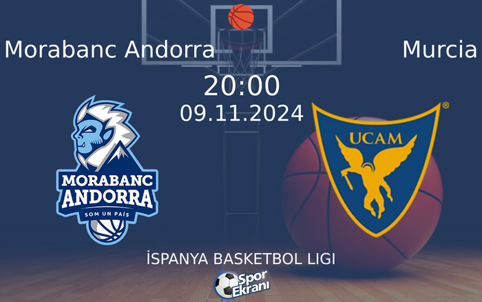 09 Kasım 2024 Morabanc Andorra vs Murcia maçı Hangi Kanalda Saat Kaçta Yayınlanacak? 09 Kasım 2024 Morabanc Andorra vs Murcia maçı Hangi Kanalda Saat Kaçta Yayınlanacak?