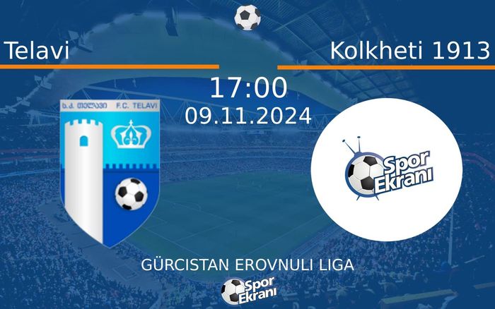 09 Kasım 2024 Telavi vs Kolkheti 1913 maçı Hangi Kanalda Saat Kaçta Yayınlanacak? 09 Kasım 2024 Telavi vs Kolkheti 1913 maçı Hangi Kanalda Saat Kaçta Yayınlanacak?