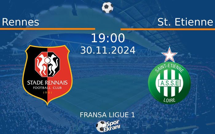 30 Kasım 2024 Rennes vs St. Etienne maçı Hangi Kanalda Saat Kaçta Yayınlanacak? 30 Kasım 2024 Rennes vs St. Etienne maçı Hangi Kanalda Saat Kaçta Yayınlanacak?