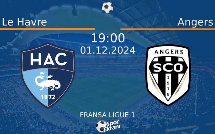 01 Aralık 2024 Le Havre vs Angers maçı Hangi Kanalda Saat Kaçta Yayınlanacak? 01 Aralık 2024 Le Havre vs Angers maçı Hangi Kanalda Saat Kaçta Yayınlanacak?