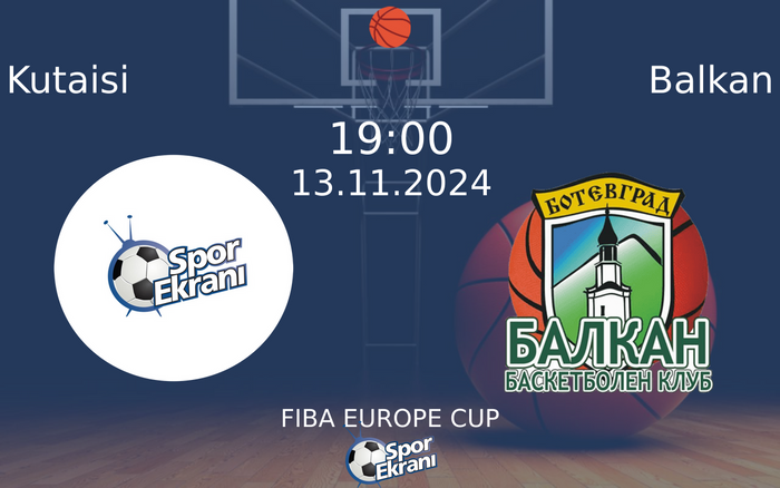 13 Kasım 2024 Kutaisi vs Balkan maçı Hangi Kanalda Saat Kaçta Yayınlanacak? 13 Kasım 2024 Kutaisi vs Balkan maçı Hangi Kanalda Saat Kaçta Yayınlanacak?