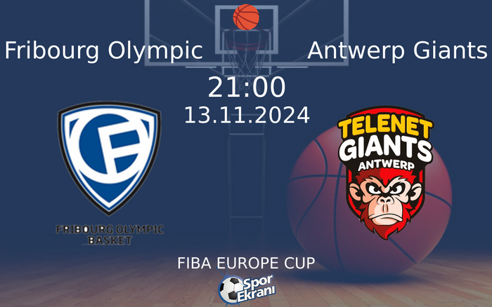 13 Kasım 2024 Fribourg Olympic vs Antwerp Giants maçı Hangi Kanalda Saat Kaçta Yayınlanacak? 13 Kasım 2024 Fribourg Olympic vs Antwerp Giants maçı Hangi Kanalda Saat Kaçta Yayınlanacak?