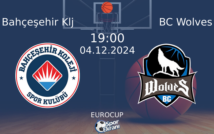 04 Aralık 2024 Bahçeşehir Klj vs BC Wolves maçı Hangi Kanalda Saat Kaçta Yayınlanacak? 04 Aralık 2024 Bahçeşehir Klj vs BC Wolves maçı Hangi Kanalda Saat Kaçta Yayınlanacak?