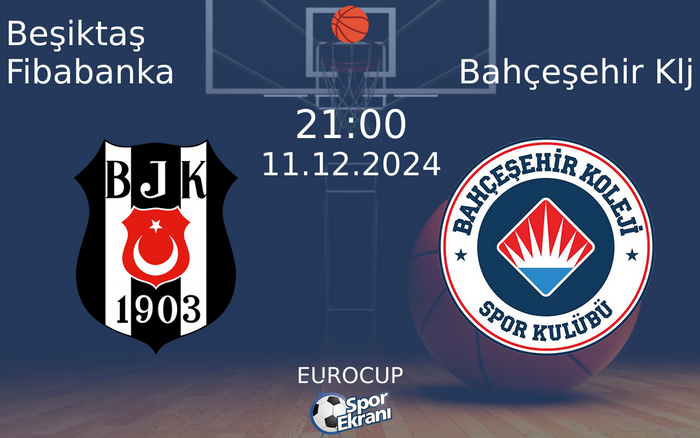 11 Aralık 2024 Beşiktaş Fibabanka vs Bahçeşehir Klj maçı Hangi Kanalda Saat Kaçta Yayınlanacak? 11 Aralık 2024 Beşiktaş Fibabanka vs Bahçeşehir Klj maçı Hangi Kanalda Saat Kaçta Yayınlanacak?