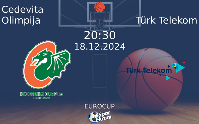 18 Aralık 2024 Cedevita Olimpija vs Türk Telekom maçı Hangi Kanalda Saat Kaçta Yayınlanacak? 18 Aralık 2024 Cedevita Olimpija vs Türk Telekom maçı Hangi Kanalda Saat Kaçta Yayınlanacak?