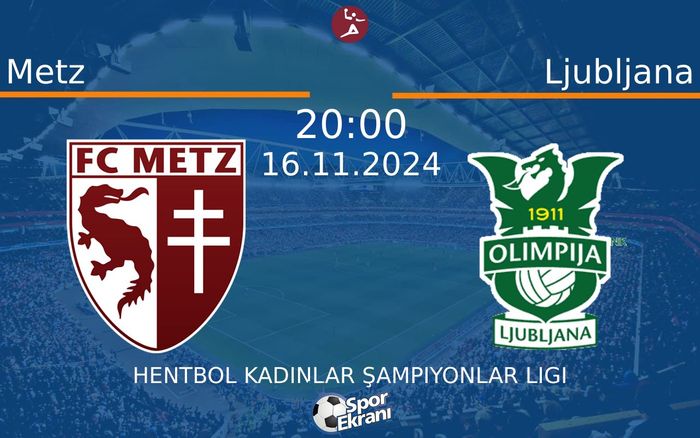 16 Kasım 2024 Metz vs Ljubljana maçı Hangi Kanalda Saat Kaçta Yayınlanacak? 16 Kasım 2024 Metz vs Ljubljana maçı Hangi Kanalda Saat Kaçta Yayınlanacak?