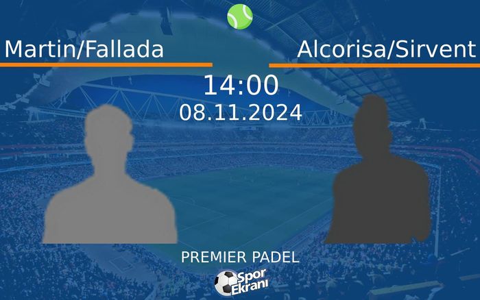 08 Kasım 2024 Martin/Fallada vs Alcorisa/Sirvent maçı Hangi Kanalda Saat Kaçta Yayınlanacak? 08 Kasım 2024 Martin/Fallada vs Alcorisa/Sirvent maçı Hangi Kanalda Saat Kaçta Yayınlanacak?