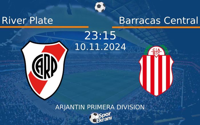 10 Kasım 2024 River Plate vs Barracas Central maçı Hangi Kanalda Saat Kaçta Yayınlanacak? 10 Kasım 2024 River Plate vs Barracas Central maçı Hangi Kanalda Saat Kaçta Yayınlanacak?