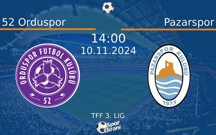 10 Kasım 2024 52 Orduspor vs Pazarspor maçı Hangi Kanalda Saat Kaçta Yayınlanacak?