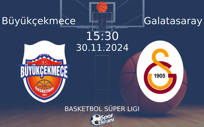 30 Kasım 2024 Büyükçekmece vs Galatasaray maçı Hangi Kanalda Saat Kaçta Yayınlanacak? 30 Kasım 2024 Büyükçekmece vs Galatasaray maçı Hangi Kanalda Saat Kaçta Yayınlanacak?