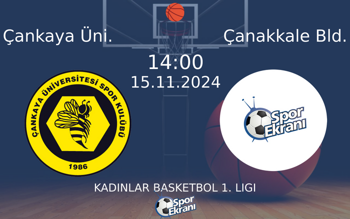 15 Kasım 2024 Çankaya Üni. vs Çanakkale Bld. maçı Hangi Kanalda Saat Kaçta Yayınlanacak? 15 Kasım 2024 Çankaya Üni. vs Çanakkale Bld. maçı Hangi Kanalda Saat Kaçta Yayınlanacak?