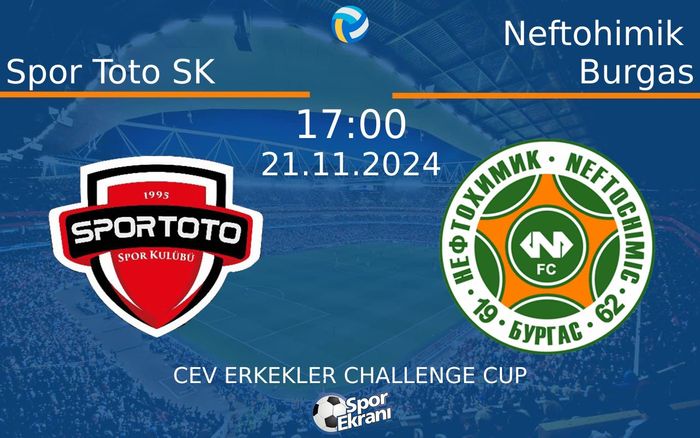 21 Kasım 2024 Spor Toto SK vs Neftohimik Burgas maçı Hangi Kanalda Saat Kaçta Yayınlanacak? 21 Kasım 2024 Spor Toto SK vs Neftohimik Burgas maçı Hangi Kanalda Saat Kaçta Yayınlanacak?