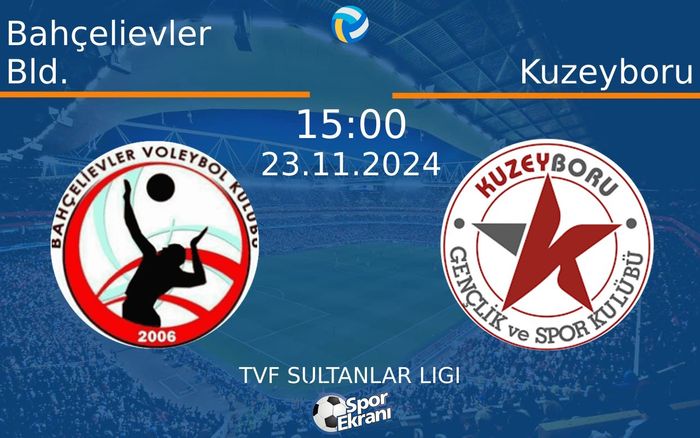 23 Kasım 2024 Bahçelievler Bld. vs Kuzeyboru maçı Hangi Kanalda Saat Kaçta Yayınlanacak? 23 Kasım 2024 Bahçelievler Bld. vs Kuzeyboru maçı Hangi Kanalda Saat Kaçta Yayınlanacak?