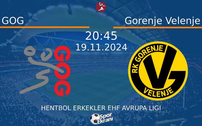 19 Kasım 2024 GOG vs Gorenje Velenje maçı Hangi Kanalda Saat Kaçta Yayınlanacak? 19 Kasım 2024 GOG vs Gorenje Velenje maçı Hangi Kanalda Saat Kaçta Yayınlanacak?