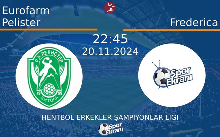 20 Kasım 2024 Eurofarm Pelister vs Frederica maçı Hangi Kanalda Saat Kaçta Yayınlanacak? 20 Kasım 2024 Eurofarm Pelister vs Frederica maçı Hangi Kanalda Saat Kaçta Yayınlanacak?