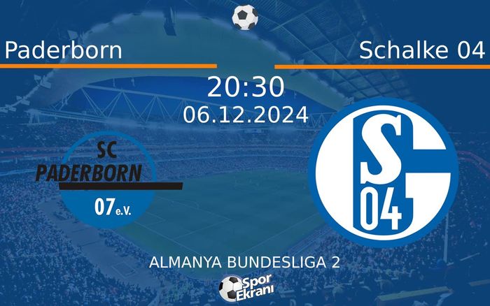 06 Aralık 2024 Paderborn vs Schalke 04 maçı Hangi Kanalda Saat Kaçta Yayınlanacak? 06 Aralık 2024 Paderborn vs Schalke 04 maçı Hangi Kanalda Saat Kaçta Yayınlanacak?