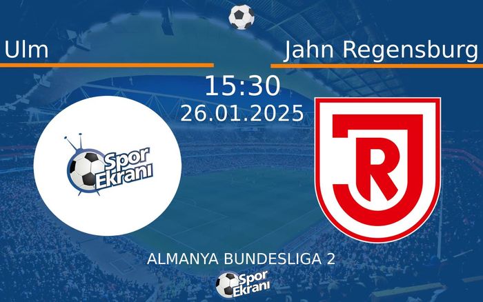 26 Ocak 2025 Ulm vs Jahn Regensburg maçı Hangi Kanalda Saat Kaçta Yayınlanacak? 26 Ocak 2025 Ulm vs Jahn Regensburg maçı Hangi Kanalda Saat Kaçta Yayınlanacak?