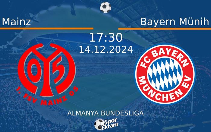 14 Aralık 2024 Mainz vs Bayern Münih maçı Hangi Kanalda Saat Kaçta Yayınlanacak? 14 Aralık 2024 Mainz vs Bayern Münih maçı Hangi Kanalda Saat Kaçta Yayınlanacak?