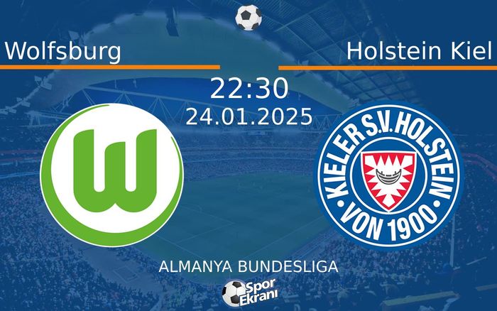 24 Ocak 2025 Wolfsburg vs Holstein Kiel maçı Hangi Kanalda Saat Kaçta Yayınlanacak? 24 Ocak 2025 Wolfsburg vs Holstein Kiel maçı Hangi Kanalda Saat Kaçta Yayınlanacak?