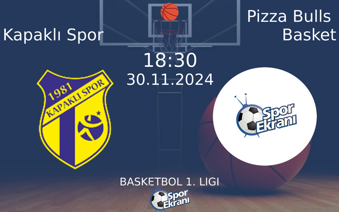 30 Kasım 2024 Kapaklı Spor vs Pizza Bulls Basket maçı Hangi Kanalda Saat Kaçta Yayınlanacak? 30 Kasım 2024 Kapaklı Spor vs Pizza Bulls Basket maçı Hangi Kanalda Saat Kaçta Yayınlanacak?