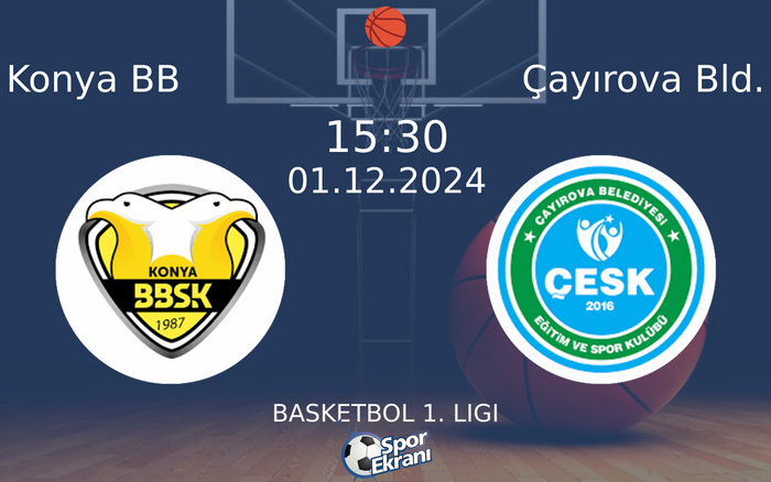01 Aralık 2024 Konya BB vs Çayırova Bld. maçı Hangi Kanalda Saat Kaçta Yayınlanacak? 01 Aralık 2024 Konya BB vs Çayırova Bld. maçı Hangi Kanalda Saat Kaçta Yayınlanacak?