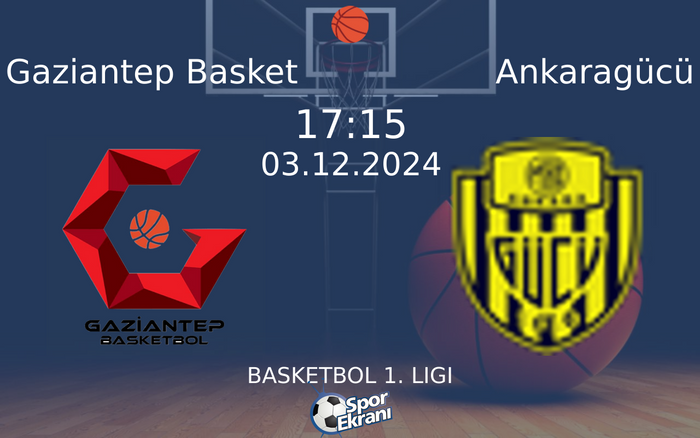 03 Aralık 2024 Gaziantep Basket vs Ankaragücü maçı Hangi Kanalda Saat Kaçta Yayınlanacak? 03 Aralık 2024 Gaziantep Basket vs Ankaragücü maçı Hangi Kanalda Saat Kaçta Yayınlanacak?