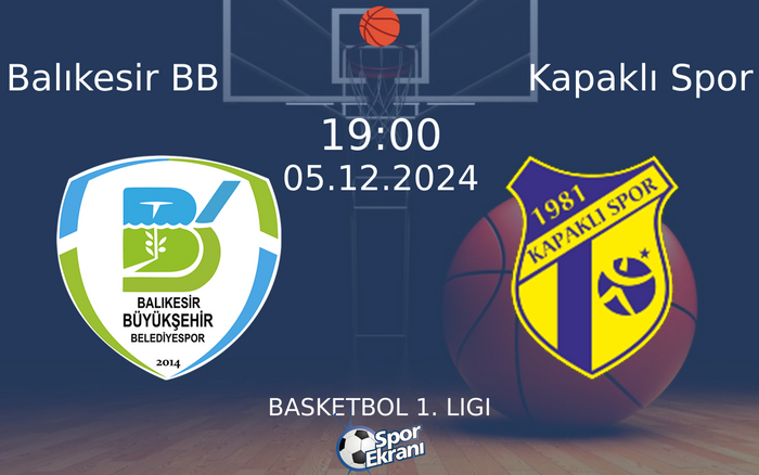 05 Aralık 2024 Balıkesir BB vs Kapaklı Spor maçı Hangi Kanalda Saat Kaçta Yayınlanacak? 05 Aralık 2024 Balıkesir BB vs Kapaklı Spor maçı Hangi Kanalda Saat Kaçta Yayınlanacak?