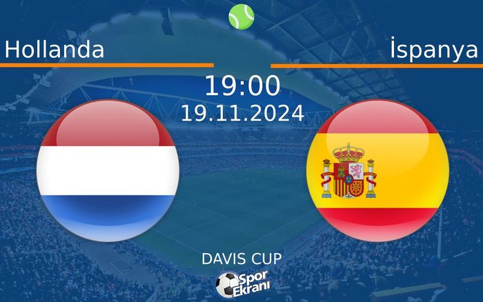 19 Kasım 2024 Hollanda vs İspanya maçı Hangi Kanalda Saat Kaçta Yayınlanacak? 19 Kasım 2024 Hollanda vs İspanya maçı Hangi Kanalda Saat Kaçta Yayınlanacak?
