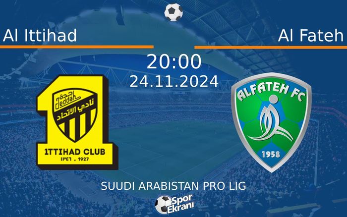 24 Kasım 2024 Al Ittihad vs Al Fateh maçı Hangi Kanalda Saat Kaçta Yayınlanacak? 24 Kasım 2024 Al Ittihad vs Al Fateh maçı Hangi Kanalda Saat Kaçta Yayınlanacak?