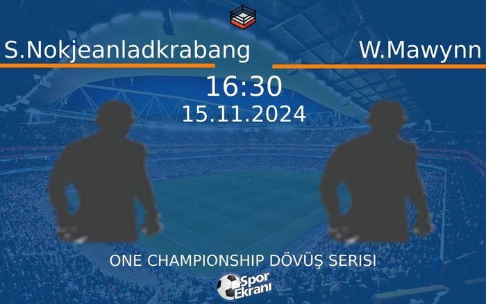 15 Kasım 2024 S.Nokjeanladkrabang vs W.Mawynn maçı Hangi Kanalda Saat Kaçta Yayınlanacak? 15 Kasım 2024 S.Nokjeanladkrabang vs W.Mawynn maçı Hangi Kanalda Saat Kaçta Yayınlanacak?