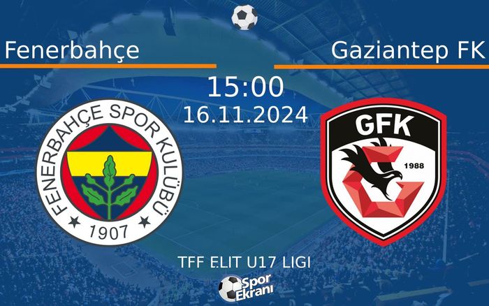 16 Kasım 2024 Fenerbahçe vs Gaziantep FK maçı Hangi Kanalda Saat Kaçta Yayınlanacak? 16 Kasım 2024 Fenerbahçe vs Gaziantep FK maçı Hangi Kanalda Saat Kaçta Yayınlanacak?