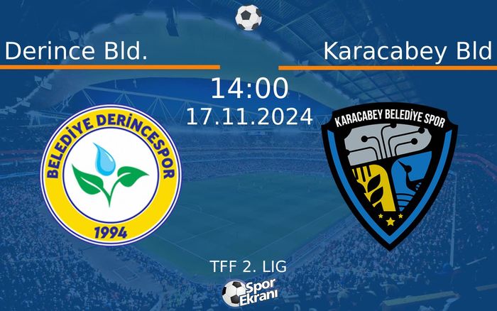 17 Kasım 2024 Derince Bld. vs Karacabey Bld maçı Hangi Kanalda Saat Kaçta Yayınlanacak? 17 Kasım 2024 Derince Bld. vs Karacabey Bld maçı Hangi Kanalda Saat Kaçta Yayınlanacak?