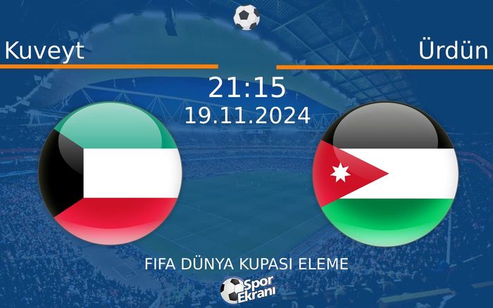 19 Kasım 2024 Kuveyt vs Ürdün maçı Hangi Kanalda Saat Kaçta Yayınlanacak? 19 Kasım 2024 Kuveyt vs Ürdün maçı Hangi Kanalda Saat Kaçta Yayınlanacak?