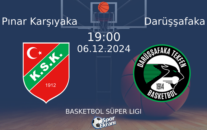 06 Aralık 2024 Pınar Karşıyaka vs Darüşşafaka maçı Hangi Kanalda Saat Kaçta Yayınlanacak? 06 Aralık 2024 Pınar Karşıyaka vs Darüşşafaka maçı Hangi Kanalda Saat Kaçta Yayınlanacak?