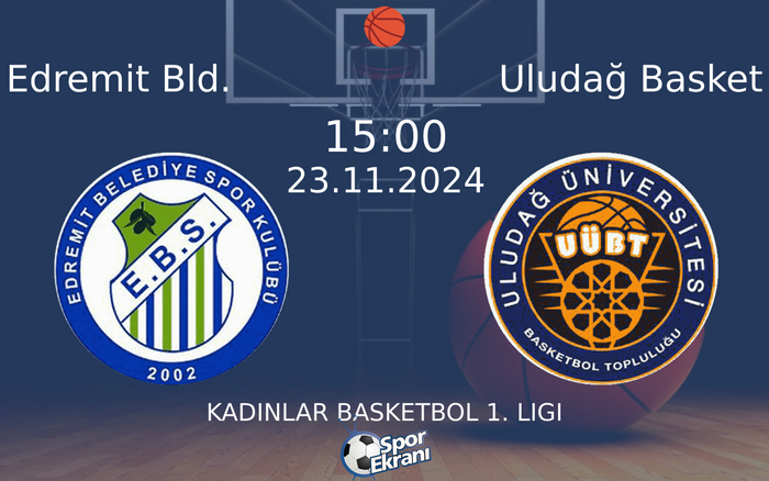23 Kasım 2024 Edremit Bld. vs Uludağ Basket maçı Hangi Kanalda Saat Kaçta Yayınlanacak? 23 Kasım 2024 Edremit Bld. vs Uludağ Basket maçı Hangi Kanalda Saat Kaçta Yayınlanacak?