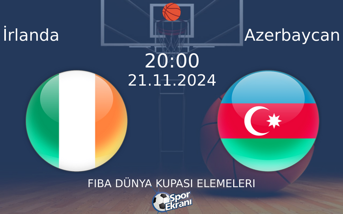 21 Kasım 2024 İrlanda vs Azerbaycan maçı Hangi Kanalda Saat Kaçta Yayınlanacak? 21 Kasım 2024 İrlanda vs Azerbaycan maçı Hangi Kanalda Saat Kaçta Yayınlanacak?