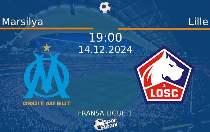 14 Aralık 2024 Marsilya vs Lille maçı Hangi Kanalda Saat Kaçta Yayınlanacak? 14 Aralık 2024 Marsilya vs Lille maçı Hangi Kanalda Saat Kaçta Yayınlanacak?