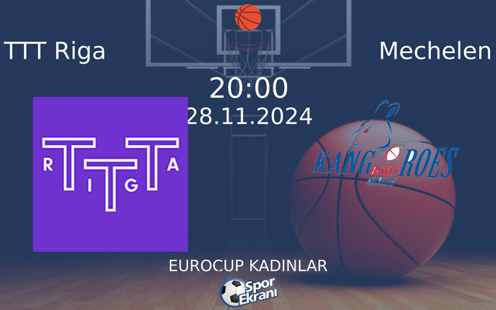 28 Kasım 2024 TTT Riga vs Mechelen maçı Hangi Kanalda Saat Kaçta Yayınlanacak? 28 Kasım 2024 TTT Riga vs Mechelen maçı Hangi Kanalda Saat Kaçta Yayınlanacak?