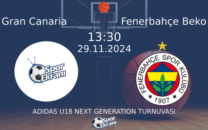 29 Kasım 2024 Gran Canaria vs Fenerbahçe Beko maçı Hangi Kanalda Saat Kaçta Yayınlanacak? 29 Kasım 2024 Gran Canaria vs Fenerbahçe Beko maçı Hangi Kanalda Saat Kaçta Yayınlanacak?