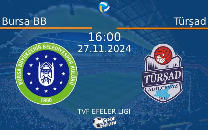 27 Kasım 2024 Bursa BB vs Türşad maçı Hangi Kanalda Saat Kaçta Yayınlanacak? 27 Kasım 2024 Bursa BB vs Türşad maçı Hangi Kanalda Saat Kaçta Yayınlanacak?