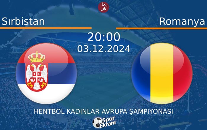 03 Aralık 2024 Sırbistan vs Romanya maçı Hangi Kanalda Saat Kaçta Yayınlanacak? 03 Aralık 2024 Sırbistan vs Romanya maçı Hangi Kanalda Saat Kaçta Yayınlanacak?