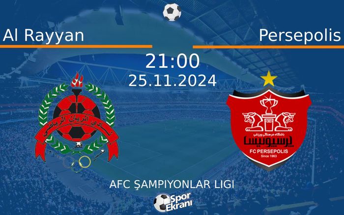 25 Kasım 2024 Al Rayyan vs Persepolis maçı Hangi Kanalda Saat Kaçta Yayınlanacak? 25 Kasım 2024 Al Rayyan vs Persepolis maçı Hangi Kanalda Saat Kaçta Yayınlanacak?