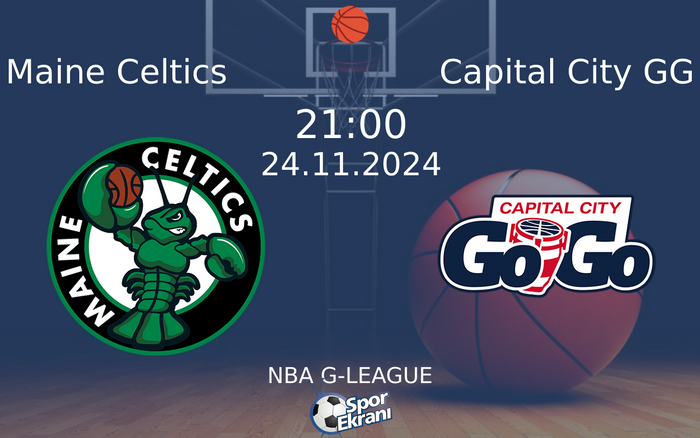 24 Kasım 2024 Maine Celtics vs Capital City GG maçı Hangi Kanalda Saat Kaçta Yayınlanacak? 24 Kasım 2024 Maine Celtics vs Capital City GG maçı Hangi Kanalda Saat Kaçta Yayınlanacak?