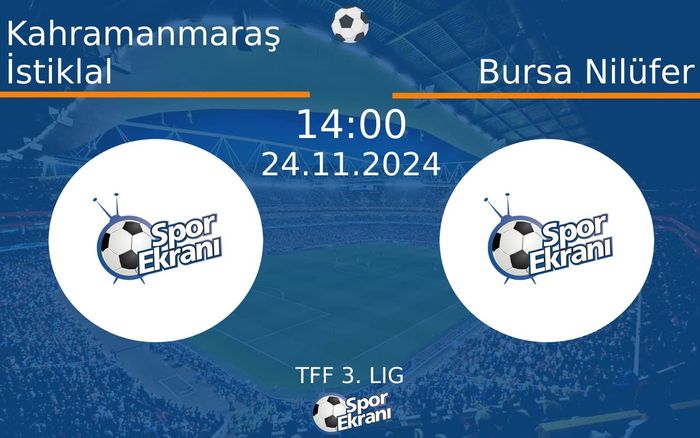 24 Kasım 2024 Kahramanmaraş İstiklal vs Bursa Nilüfer maçı Hangi Kanalda Saat Kaçta Yayınlanacak? 24 Kasım 2024 Kahramanmaraş İstiklal vs Bursa Nilüfer maçı Hangi Kanalda Saat Kaçta Yayınlanacak?