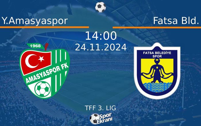 24 Kasım 2024 Y.Amasyaspor vs Fatsa Bld. maçı Hangi Kanalda Saat Kaçta Yayınlanacak? 24 Kasım 2024 Y.Amasyaspor vs Fatsa Bld. maçı Hangi Kanalda Saat Kaçta Yayınlanacak?
