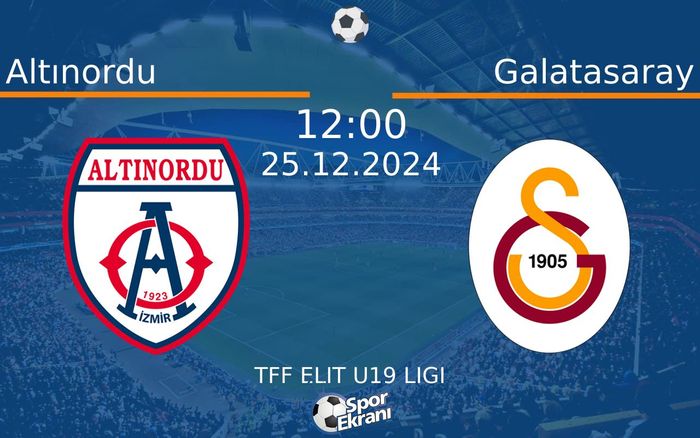 25 Aralık 2024 Altınordu vs Galatasaray maçı Hangi Kanalda Saat Kaçta Yayınlanacak? 25 Aralık 2024 Altınordu vs Galatasaray maçı Hangi Kanalda Saat Kaçta Yayınlanacak?