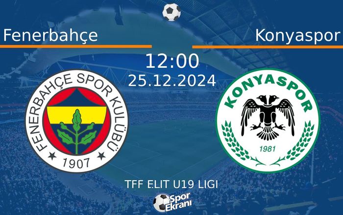 25 Aralık 2024 Fenerbahçe vs Konyaspor maçı Hangi Kanalda Saat Kaçta Yayınlanacak? 25 Aralık 2024 Fenerbahçe vs Konyaspor maçı Hangi Kanalda Saat Kaçta Yayınlanacak?