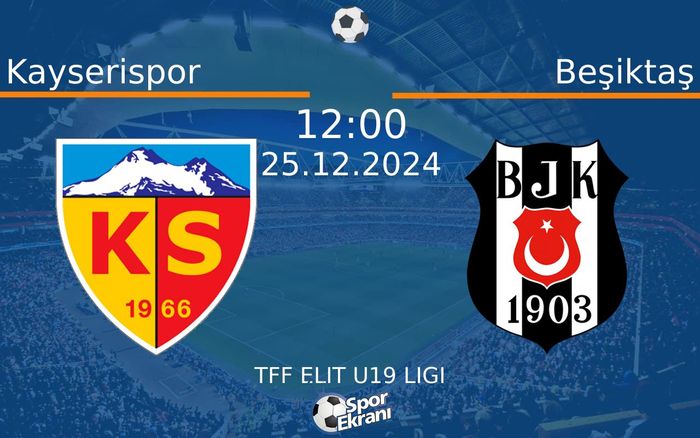 25 Aralık 2024 Kayserispor vs Beşiktaş maçı Hangi Kanalda Saat Kaçta Yayınlanacak? 25 Aralık 2024 Kayserispor vs Beşiktaş maçı Hangi Kanalda Saat Kaçta Yayınlanacak?