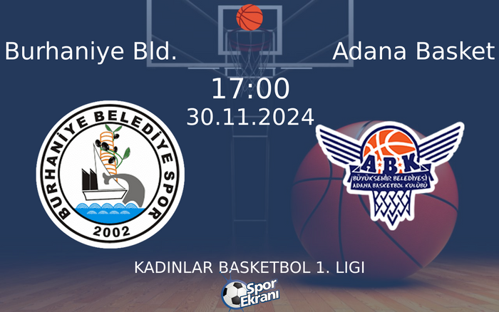 30 Kasım 2024 Burhaniye Bld. vs Adana Basket maçı Hangi Kanalda Saat Kaçta Yayınlanacak? 30 Kasım 2024 Burhaniye Bld. vs Adana Basket maçı Hangi Kanalda Saat Kaçta Yayınlanacak?
